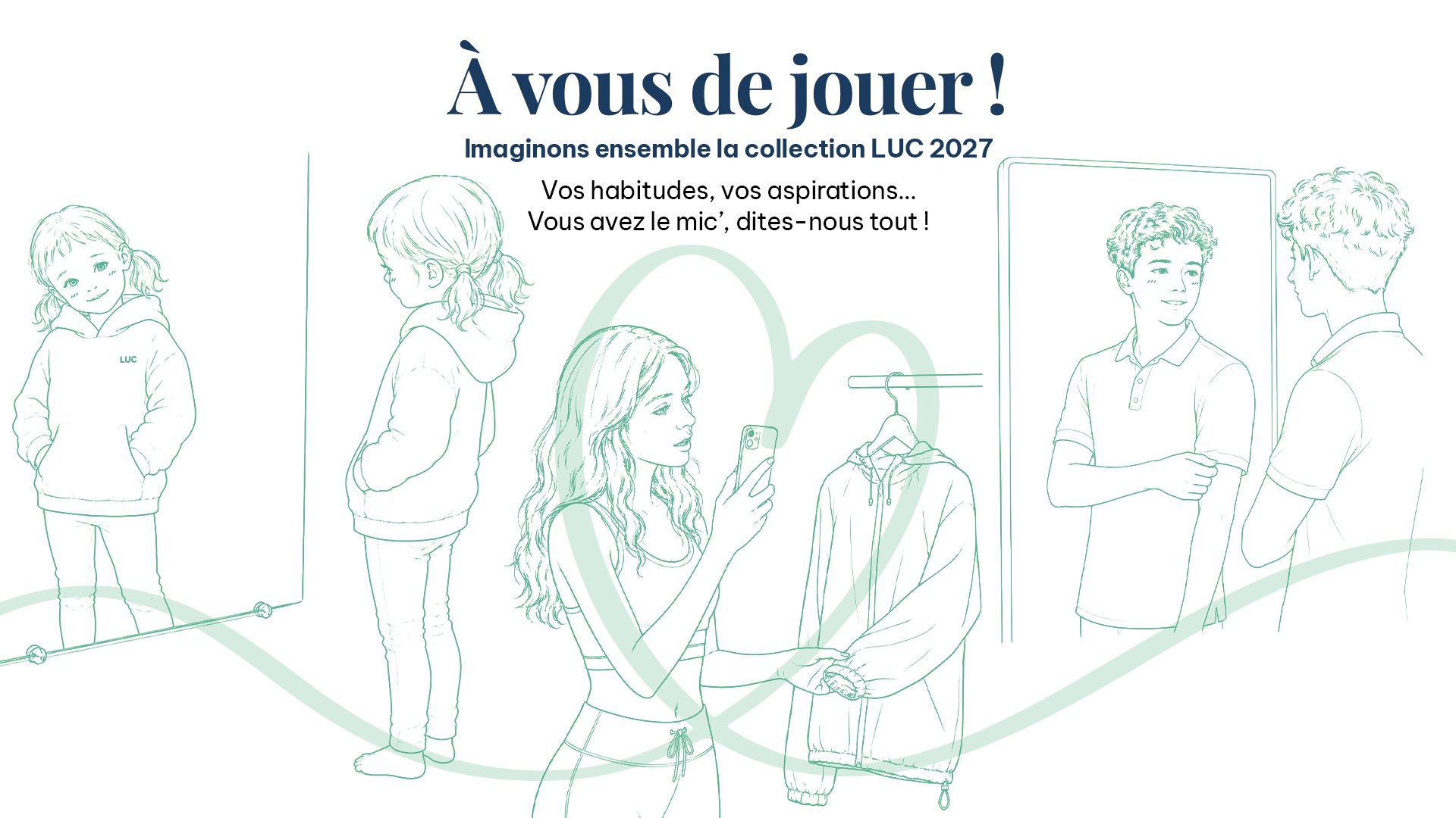 À vous de jouer ! Imaginons ensemble la collection LUC 2027